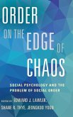 Order on the Edge of Chaos