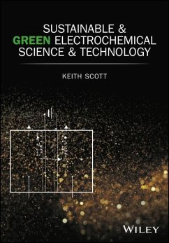Sustainable and Green Electrochemical Science and Technology - Scott, Keith