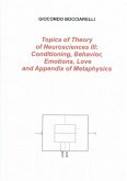 Topics of Theory of Neurosciences III