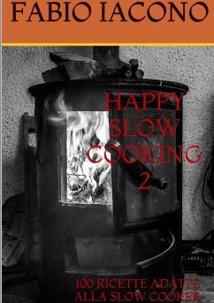 HAPPY SLOW COOKING 2 - Iacono, Fabio