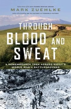 Through Blood and Sweat - Zuehlke, Mark