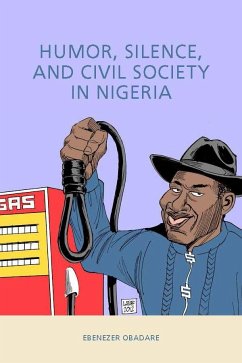 Humor, Silence, and Civil Society in Nigeria - Obadare, Ebenezer