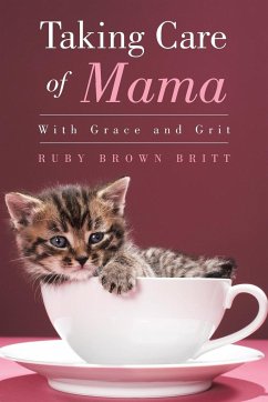 Taking Care of Mama - Britt, Ruby Brown