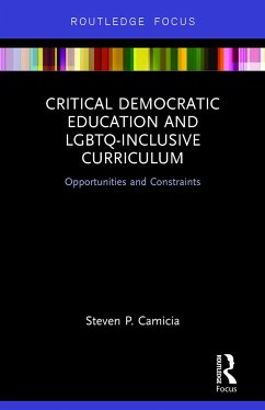 Critical Democratic Education and LGBTQ-Inclusive Curriculum - Camicia, Steven