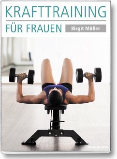 Krafttraining für Frauen - Müller, Birgit