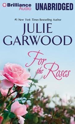 For the Roses - Garwood, Julie