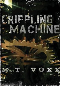 Crippling Machine - Voxx, M. T.