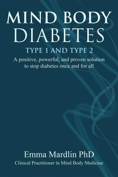 Mind Body Diabetes Type 1 and Type 2 - Mardlin, Dr. Emma