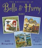 The Adventures of Bella & Harry, Vol. 2: Let's Visit Venice!, Let's Visit Cairo!, and Let's Visit Rio de Janeiro!