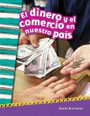 El Dinero Y El Comercio En Nuestro País