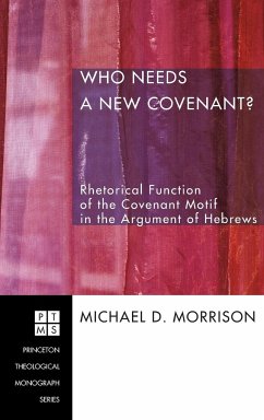 Who Needs a New Covenant? - Morrison, Michael Duane