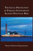 The Legal Protection of Foreign Investments Against Political Risk: Japanese Business in the Asian Energy Sector