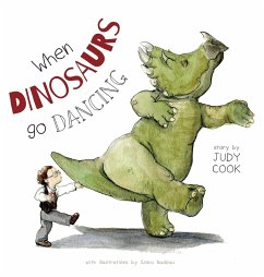 When Dinosaurs go Dancing - Cook, Judy