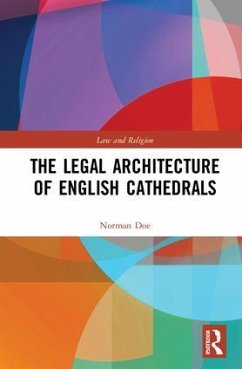 The Legal Architecture of English Cathedrals - Doe, Norman