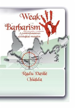 Weak Barbarism - Chialda, Radu Vasile