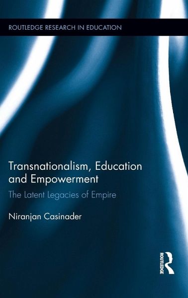 Transnationalism, Education and Empowerment Transnationalism, Education and Empowerment