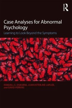 Case Analyses for Abnormal Psychology - Osborne, Randall E; Esterline Lafuze, Joan; Perkins, David V