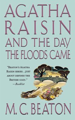 Agatha Raisin and the Day the Floods Came - Beaton, M C