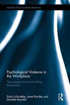 Psychological Violence in the Workplace - Schindeler, Emily; Ransley, Janet; Reynald, Danielle