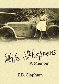 Life Happens - Clapham, E. D.