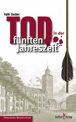 Tod in der fünften Jahreszeit Tod in der fünften Jahreszeit