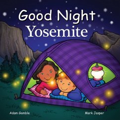 Good Night Yosemite - Gamble, Adam; Jasper, Mark