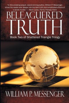 Beleaguered Truth - Messenger, William P.