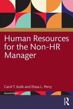 Human Resources for the Non-HR Manager - Kulik, Carol T.; Perry, Elissa L. (Teachers College, Columbia University)