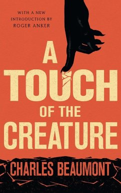 A Touch of the Creature - Beaumont, Charles