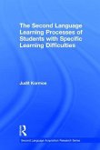 The Second Language Learning Processes of Students with Specific Learning Difficulties