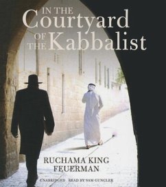 In the Courtyard of the Kabbalist - Feuerman, Ruchama King