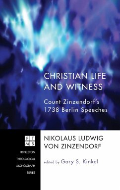 Christian Life and Witness - Zinzendorf, Nikolaus Ludwig Von