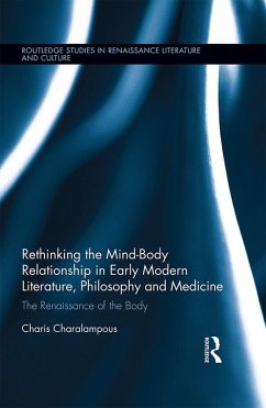 Cover Rethinking the Mind-Body Relationship in Early Modern Literature, Philosophy, and Medicine (eBook, ePUB)