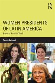 Women Presidents of Latin America (eBook, ePUB)
