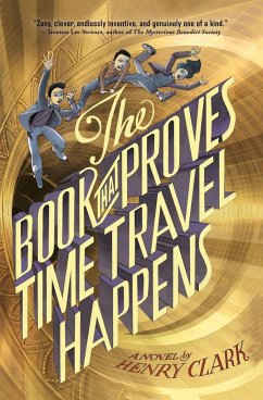 The Book That Proves Time Travel Happens - Clark, Henry