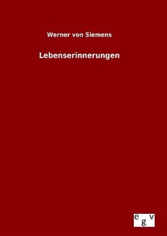Lebenserinnerungen - Siemens, Werner von