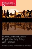 Routledge Handbook of Physical Activity Policy and Practice