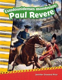 Estadounidenses Asombrosos: Paul Revere - Overend Prior, Jennifer
