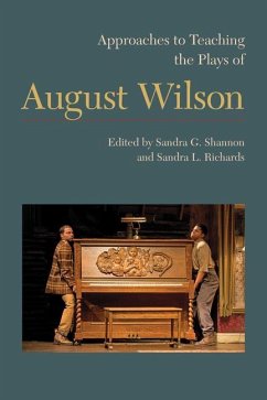 Approaches to Teaching the Plays of August Wilson