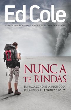 Nunca Te Rindas - Cole, Edwin Louis