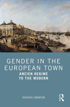 Gender in the European Town - Simonton, Deborah