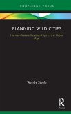 Planning Wild Cities