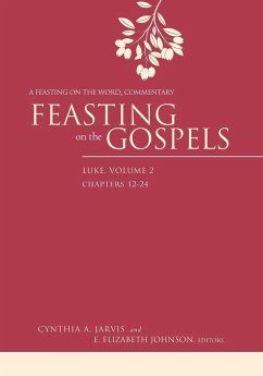 Feasting on the Gospels, Luke Volume 2