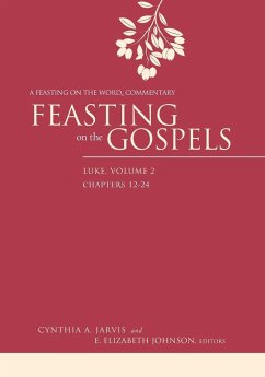 Feasting on the Gospels, Luke Volume 2 - Jarvis, Cynthia