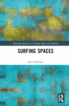 Surfing Spaces - Anderson, Jon