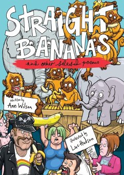 Straight Bananas and other requested poems and drawings - Wilson, Ann