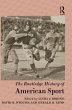 The Routledge History of American Sport - Bild 1