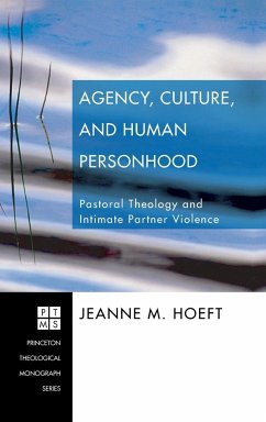 Agency, Culture, and Human Personhood - Hoeft, Jeanne M.