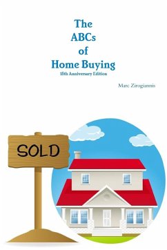 The ABCs of Home Buying - Zirogiannis, Marc