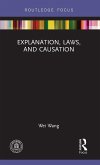 Explanation, Laws, and Causation